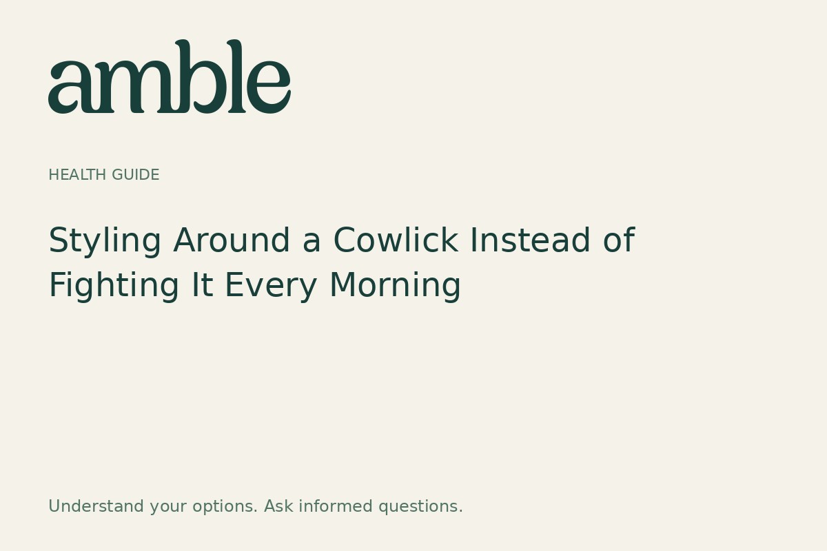 Styling Around a Cowlick Instead of Fighting It Every Morning