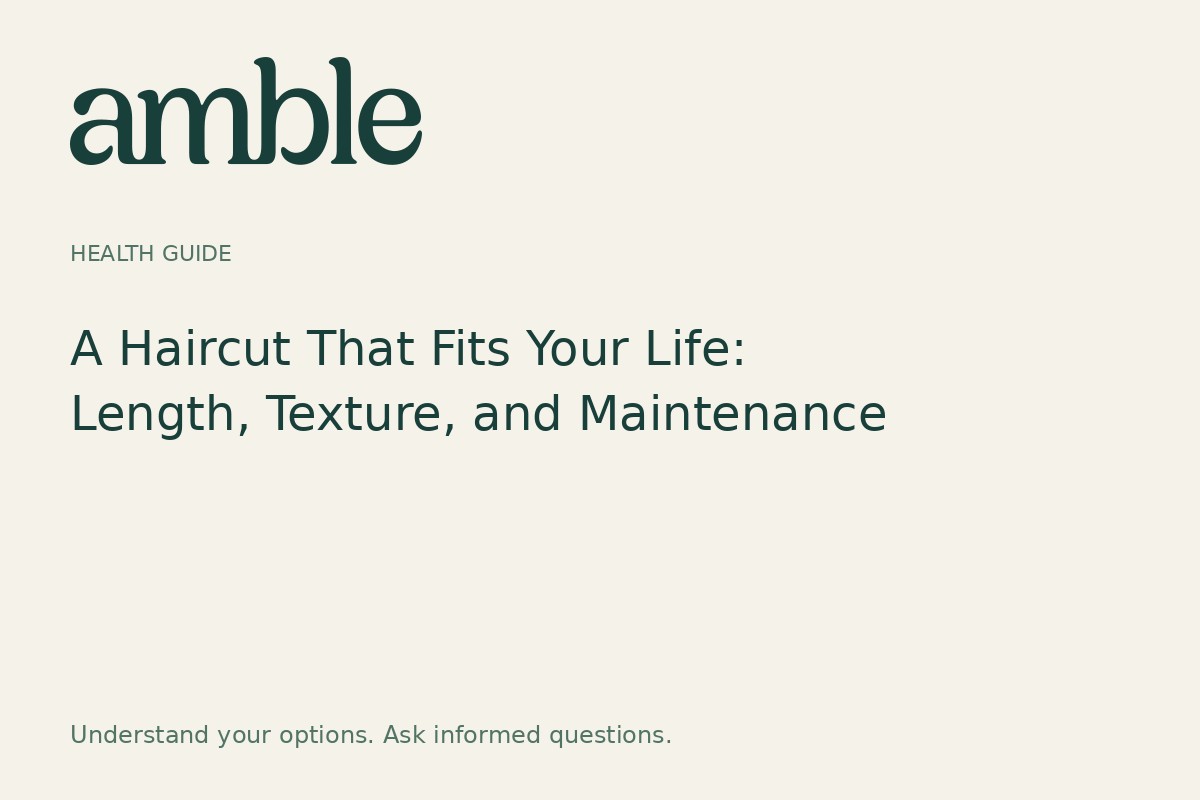 A Haircut That Fits Your Life: Length, Texture, and Maintenance